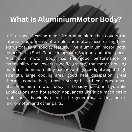 Aluminium Motor Body